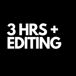 3 Hour (Filming & Editing)